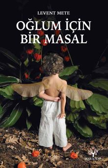 Oğlum İçin Bir Masal