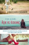 Aşık ve Kıskan&ccedil;