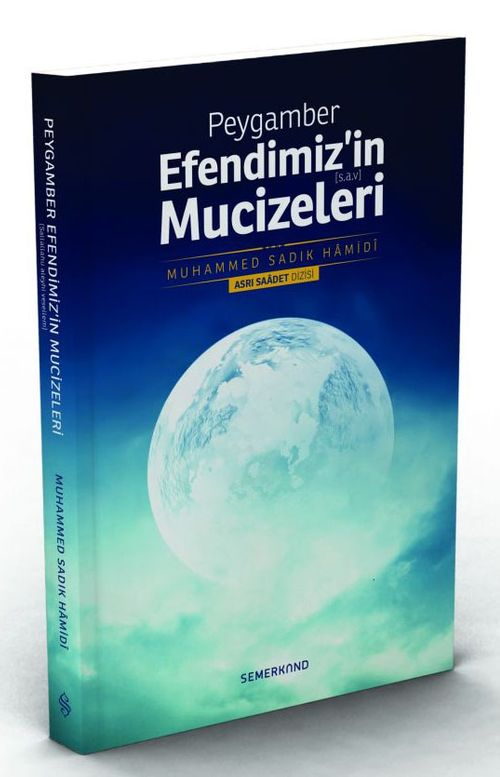 Peygamber Efendimizin Mucizeleri