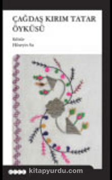 Çağdaş Kırım Tatar Öyküsü - Hüseyin Su