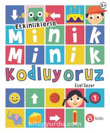 Minik Minik Kodluyoruz 1 - Ezel Sezer