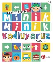 Minik Minik Kodluyoruz 2 - Ezel Sezer