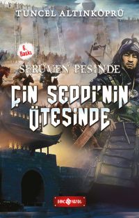 Çin Seddi'nin Ötesinde / Serüven Peşinde 15
