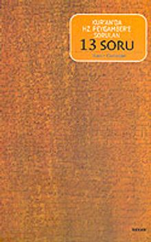 Kur'an'da Hz. Peygamber'e Sorulan 13 Soru