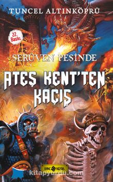 Ateş Kent’ten Kaçış / Serüven Peşinde 2 - Psikolog Tuncel Altınköprü