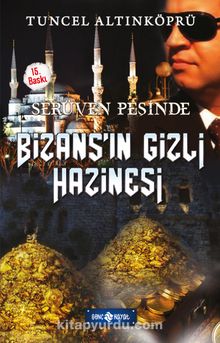 Bizans'ın Gizli Hazinesi / Serüven Peşinde 3 - Psikolog Tuncel Altınköprü