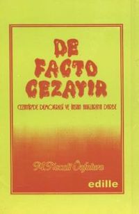 De Facto Cezayir & Cezayir'de Demokrasi ve İnsan Haklarına Darbe