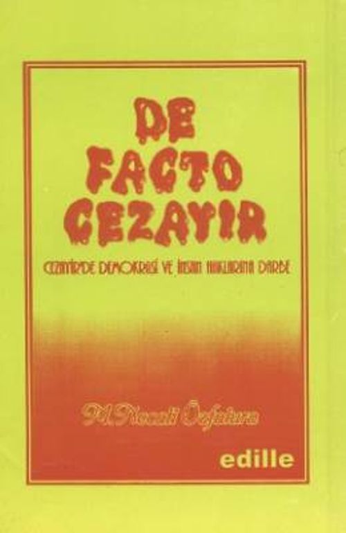 De Facto Cezayir & Cezayir'de Demokrasi ve İnsan Haklarına Darbe