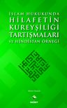 İslam Hukukunda Hilafetin Kureyşiliği Tartışmaları ve Hindistan Örneği