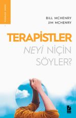 Terapistler Neyi Niçin Söyler