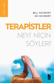 Terapistler Neyi Niçin Söyler - Bıll Mchenry