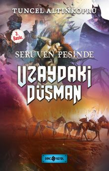 Uzaydaki Düşman / Serüven Peşinde 19