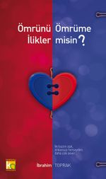 Ömrünü Ömrüme İlikler misin?