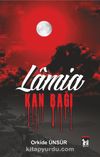 Lamia & Kan Bağı