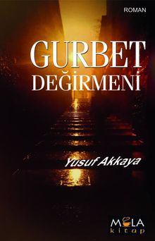 Gurbet Değirmeni