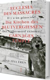 Ecclesia Des Massacres &  Die Kirchen des Blutvergiessens / Carnages Temple