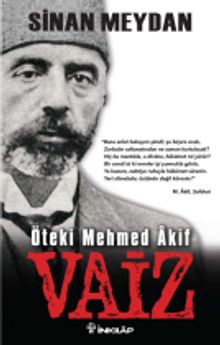 Vaiz & Öteki Mehmet Akif