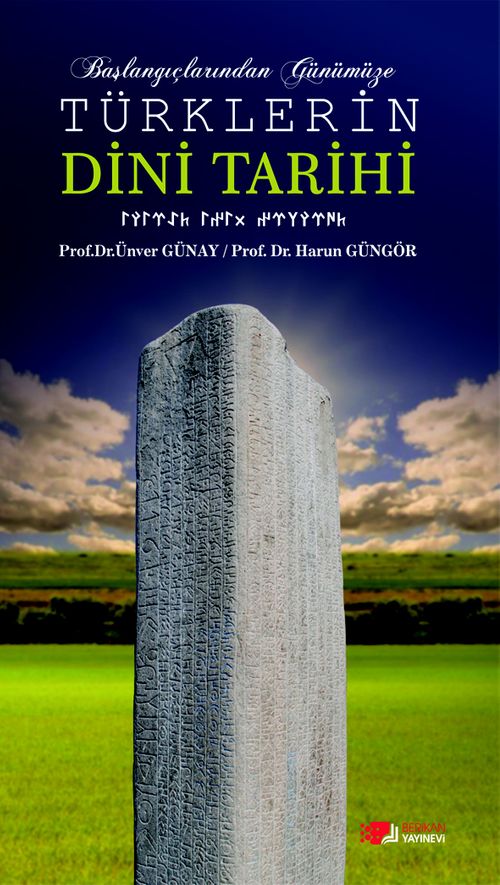 Başlangıçtan Günümüze Türklerin Dini Tarihi