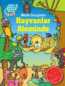 Minik Gezginler / Hayvanlar Aleminde - Sue McMillan