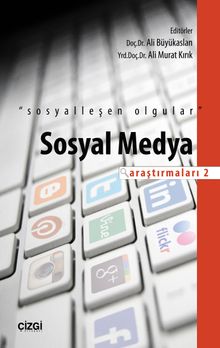 Sosyalleşen Olgular & Sosyal Medya Araştırmaları -2