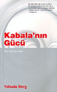Kabala'nın Gücü "Ruh İçin Teknoloji"