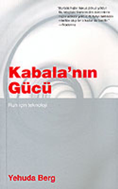 Kabala'nın Gücü "Ruh İçin Teknoloji"
