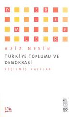Türkiye Toplumu ve Demokrasi & Seçilmiş Yazılar