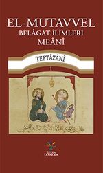 El-Mutavvel  Belagat İlimleri Meani