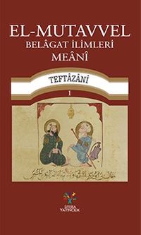 El-Mutavvel  Belagat İlimleri Meani