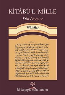 Kitabü’l-Mille Din Üzerine - Farabi
