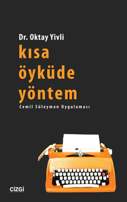 Kısa Öyküde Yöntem & Cemil Süleyman Uygulaması