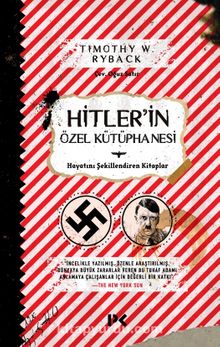 Hitler'in Özel Kütüphanesi - Timothy W. Ryback