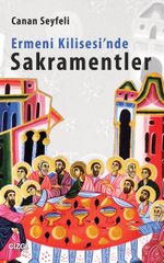 Ermeni Kilisesi'nde Sakramentler