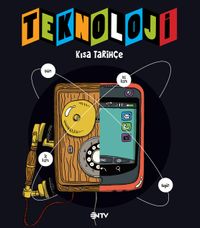 Teknoloji & Kısa Tarihçe