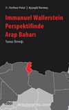 Immanuel Wallerstein Perspektifinde Arap Baharı & Tunus Örneği”