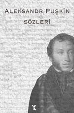 Aleksandr Puşkin Sözleri