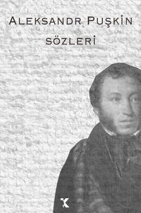Aleksandr Puşkin Sözleri