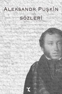 Aleksandr Puşkin Sözleri