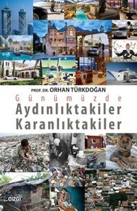 Günümüze Aydınlıktakiler Karanlıktakiler