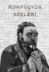Konf&uuml;&ccedil;y&uuml;s S&ouml;zleri