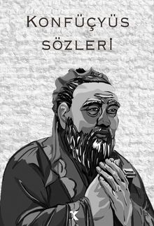 Konfüçyüs Sözleri