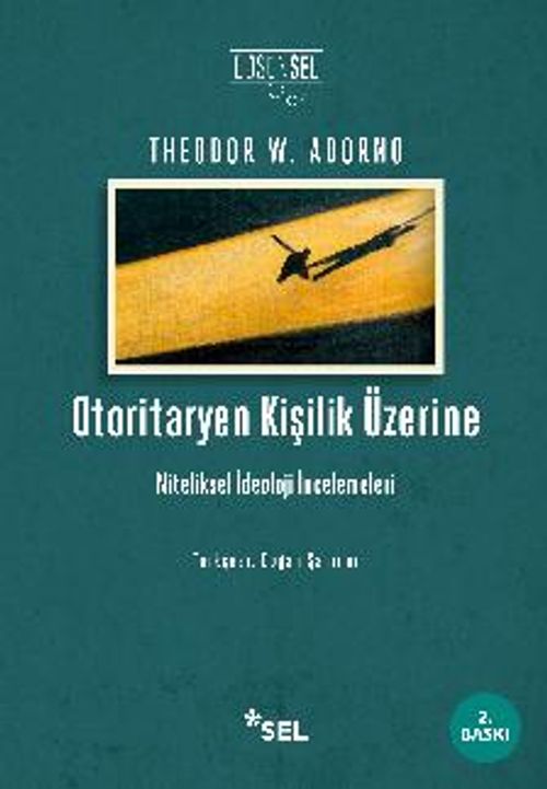 Otoritaryen Kişilik Üzerine Niteliksel İdeoloji İncelemeleri
