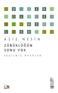 Zübüklüğün Sonu Yok