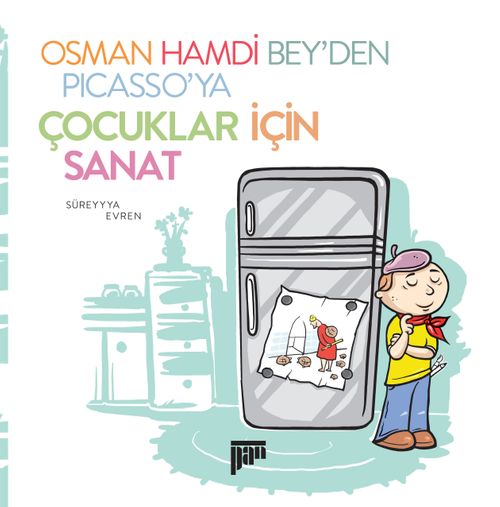 Osman Hamdi Bey'den Picasso'ya Çocuklar için Sanat