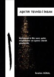 Aşktır Tevhid-i İnsan