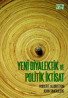 Yeni Diyalektik ve Politik İktisat