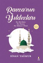 Ravza'nın Yıldızları 1 / Hz. Ebu Bekir - Hz. Hamza - Hz. Selman-ı Farasi