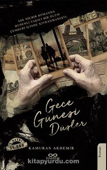 Gece Güneşi Düşler - Kamuran Akdemir