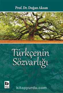 Türkçenin Sözvarlığı - Prof.Dr. Doğan Aksan