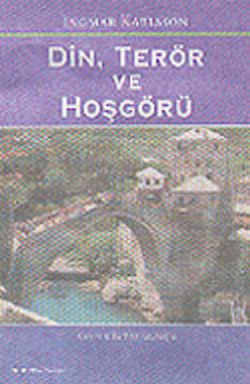 Din, Terör ve Hoşgörü